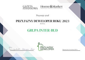 NagrodyDiamenty FORBES 2022 & 2023 & 2024Nagroda Specjalna Złotego Sokoła 2022Przyjazny Deweloper Roku 2023