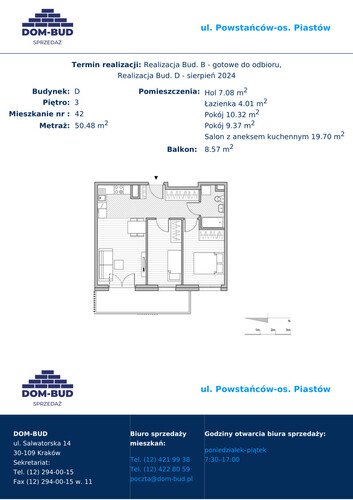 Plan Dom-Bud M. Szaflarski Spółka Jawna mieszkanie w inwestycji ul. Powstańców / os. Piastów ul. Powstańców / os. Piastów bud. D 