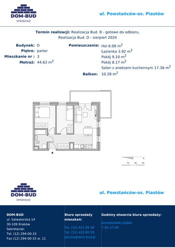 Plan Dom-Bud M. Szaflarski Spółka Jawna mieszkanie w inwestycji ul. Powstańców / os. Piastów ul. Powstańców / os. Piastów bud. D 