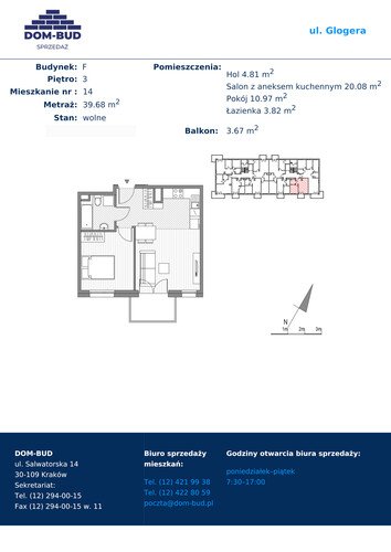 Plan Dom-Bud M. Szaflarski Spółka Jawna mieszkanie w inwestycji ul. Glogera ul. Glogera, bud. F