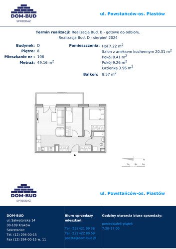 Plan Dom-Bud M. Szaflarski Spółka Jawna mieszkanie w inwestycji ul. Powstańców / os. Piastów ul. Powstańców / os. Piastów bud. D 